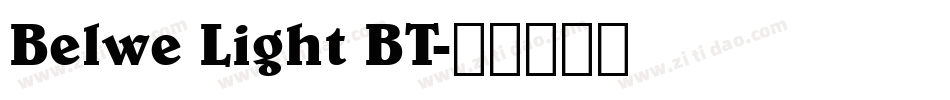 Belwe Light BT字体转换